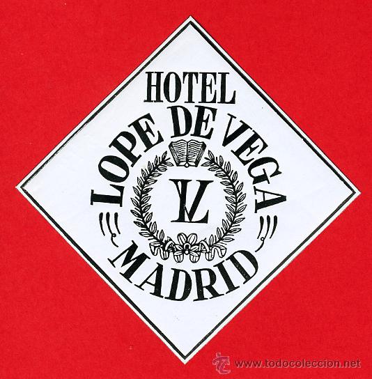 Etiquetas antiguas: ETIQUETA HOTEL - HOTEL LOPE DE VEGA - CUADRADA 70X 70 mm MADRID