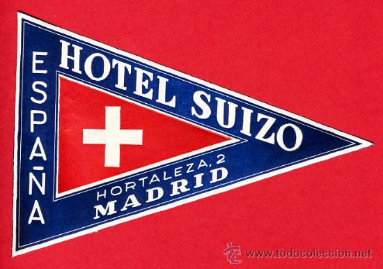 Etiquetas antiguas: ETIQUETA  HOTEL -HOTEL  SUIZO 110X 75 mm   MADRID