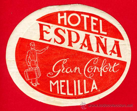 Etiquetas antiguas: ETIQUETA  HOTEL -HOTEL ESPA&Ntilde;A- OVAL 95- MELILLA -