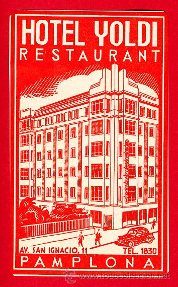 Etiquetas antiguas: ETIQUETA  HOTEL - HOTEL YOLDI -  DATADA ILUSTRACUION PLUMILLA- 65X110 mm   -PAMPLONA - NAVARRA