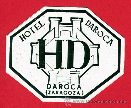 Etiquetas antiguas: ETIQUETA HOTEL-ESPA&Ntilde;A - HOTEL DAROCA - IRREGULAR - 72 mm - -ZARAGOZA-