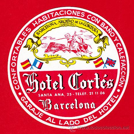 Etiquetas antiguas: ETIQUETA HOTEL - ESPA&Ntilde;A- HOTEL CORTES -DATADA -ILUSTRACION-DIAMETRO 100 mm -- BARCELONA