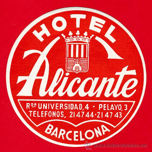 Etiquetas antiguas: ETIQUETA HOTEL-ESPA&Ntilde;A - HOTEL ALICANTE -DATADA --DIAMETRO 100 mm -- BARCELONA -