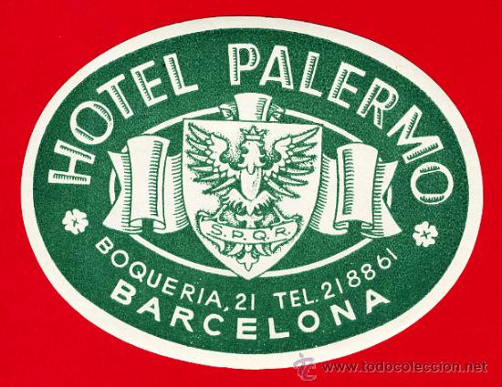 Etiquetas antiguas: ETIQUETA HOTEL - ESPA&Ntilde;A- HOTEL PALERMO -DATADA -OVAL 110 mm -- BARCELONA