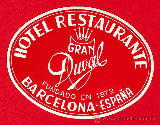 Etiquetas antiguas: ETIQUETA HOTEL-ESPA&Ntilde;A - HOTEL DUVAL - ROJA -OVAL 105 mm -- BARCELONA