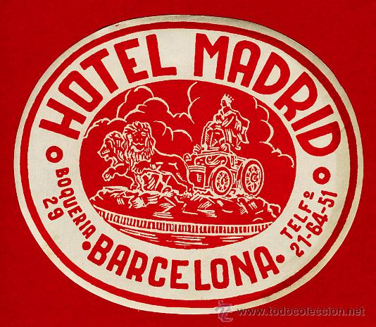 Etiquetas antiguas: ETIQUETA HOTEL-ESPA&Ntilde;A - HOTEL MADRID-DATADA -OVAL 105 mm - BARCELONA -