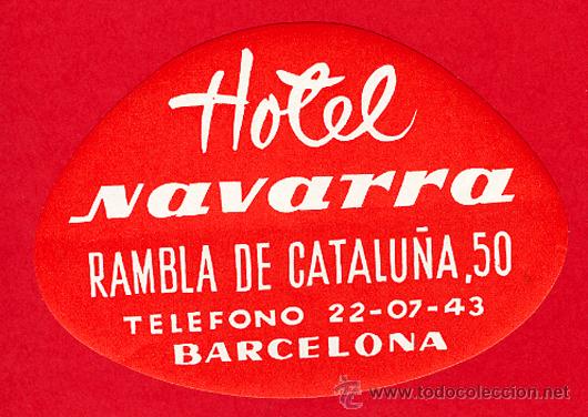 Etiquetas antiguas: ETIQUETA  HOTEL -ESPA&Ntilde;A-  HOTEL NAVARRA -MOD. 2- ROJA -DATADA -OVAL  92  mm -- BARCELONA
