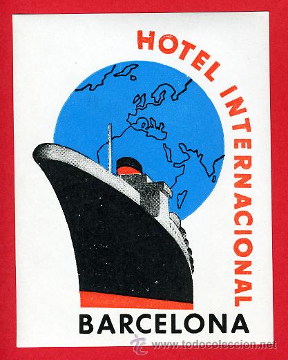 Etiquetas antiguas: ETIQUETA HOTEL-ESPA&Ntilde;A - HOTEL INTERNACIONAL-102X 80 mm - BARCELONA