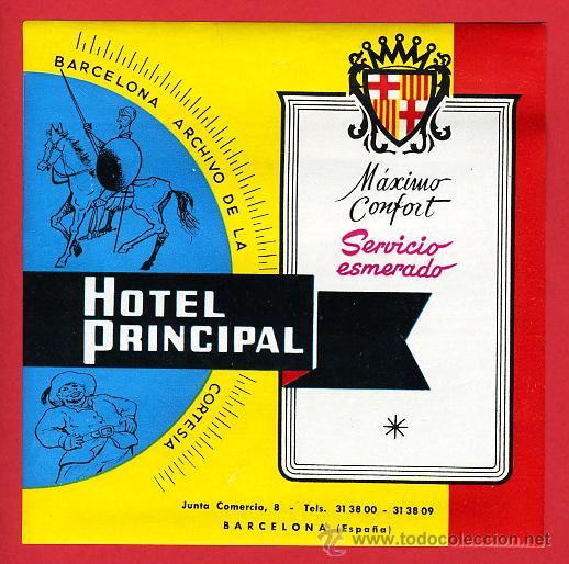 Etiquetas antiguas: ETIQUETA HOTEL-ESPA&Ntilde;A - HOTEL PRINCIPAL-125X 120-DATADA A&Ntilde;OS 40- mm-MAGNIFICA - BARCELONA