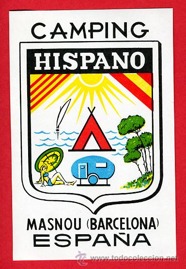 Etiquetas antiguas: ETIQUETA  HOTEL - ESPA&Ntilde;A- CAMPING  HISPANO MASNOU - 100X65-  BARCELONA