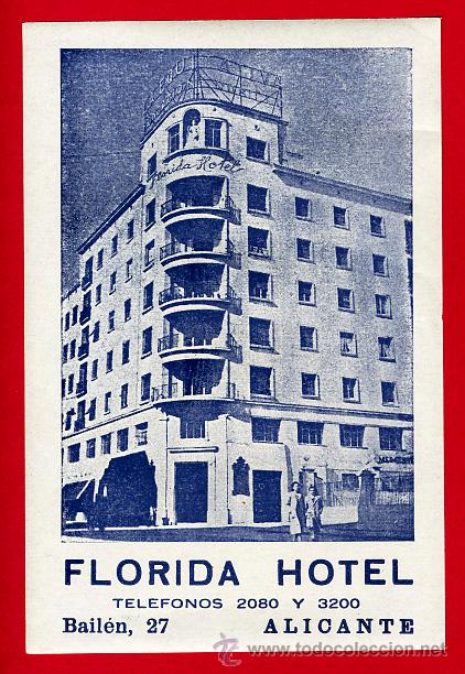 Etiquetas antiguas: ETIQUETA HOTEL -ESPA&Ntilde;A- FLORIDA HOTEL 98 X 146 mm- ALICANTE- A&Ntilde;OS 40