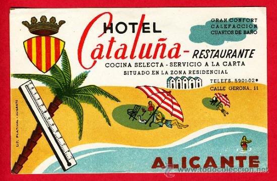 Etiquetas antiguas: ETIQUETA  HOTELESPA&Ntilde;A - HOTEL  CATALU&Ntilde;A1030X 85 mm ALICANTE-  A&Ntilde;OS 40-DATADA-