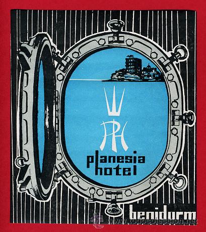 Etiquetas antiguas: ETIQUETA  HOTEL - HOTEL  PLANESIA- 110 X 85 mm  BENIDORM-ALICANTE-  ESPA&Ntilde;A
