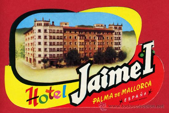 Etiquetas antiguas: ETIQUETA HOTEL- ESPA&Ntilde;A-HOTEL JAIME I - PALMA DE MALLORCA -IRREGULAR 125 mm-