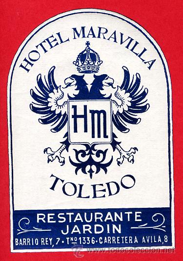 Etiquetas antiguas: ETIQUETA HOTEL - ESPA&Ntilde;A- HOTEL MARAVILLA-96X65- mm TOLEDO - DATADA-