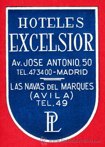 Etiquetas antiguas: ETIQUETA  HOTEL-ESPA&Ntilde;A -  HOTEL EXCELSIOR 80X55-  mm   AVILA- DATADA-