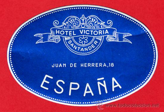 Etiquetas antiguas: ETIQUETA HOTEL -HOTEL VICTORIA - OVAL90 mm-DATADA -SANTANDER-CANTABRIA