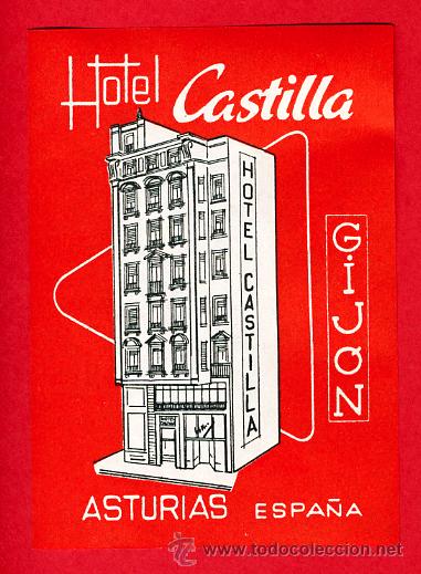 Etiquetas antiguas: ETIQUETA  HOTEL-ESPA&Ntilde;A -HOTEL CASTILLA -  85X 60 mm- GIJON-ASTURIAS