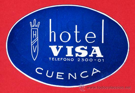 Etiquetas antiguas: ETIQUETA  HOTEL -ESPA&Ntilde;A-HOTEL  VISA - OVAL 100 mm-  DATADA - CUENCA -