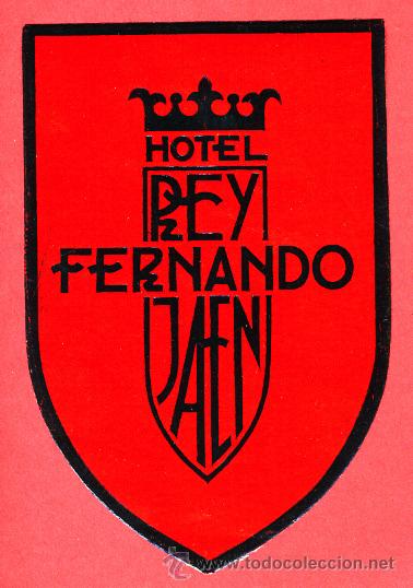 Etiquetas antiguas: ETIQUETA  HOTEL -ESPA&Ntilde;A-HOTEL  REY FERNANDO -  95  mm--  JAEN