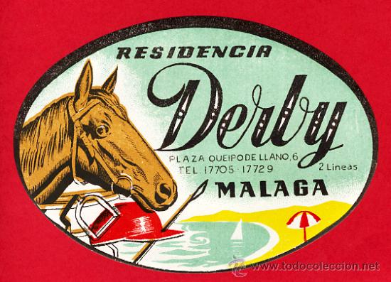 Etiquetas antiguas: ETIQUETA  HOTEL-ESPA&Ntilde;A -RESIDENCIA DERBY   -OVAL130  mm- DATADA--  MALAGA