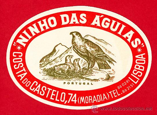 Etiquetas antiguas: ETIQUETA  HOTEL - HOTEL  NINHO DAS A&acute;GUILAS -OVAL 108mm -DATADA-LISBOA -PORTUGAL