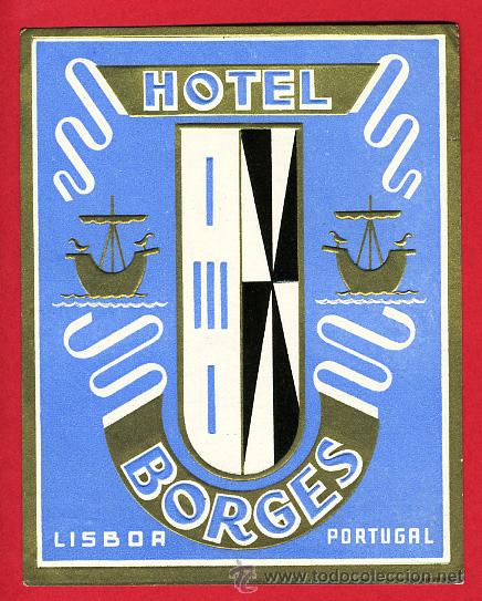 Etiquetas antiguas: ETIQUETA  HOTEL - HOTEL  BORGES -85X105  mm --LISBOA- -PORTUGAL
