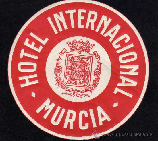 Etiquetas antiguas: ETIQUETA HOTEL -  HOTEL INTERNACIONAL - MURCIA.