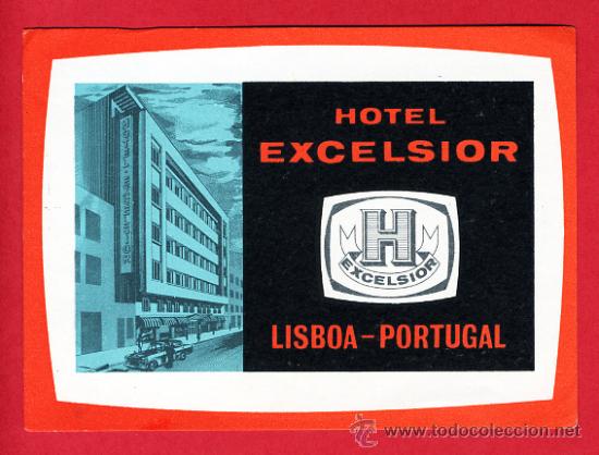 Etiquetas antiguas: Etiqueta Hotel   -  HOTEL  EXCELSIOR- LISBOA -PORTUGAL- -MEDIDAS   110X 80  mm -
