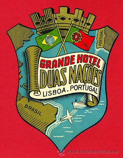 Etiquetas antiguas: ETIQUETA HOTEL -PORTUGAL-GRANDE HOTEL DUES NACIONES-100X80mm -MUY BONITA -LISBOA-