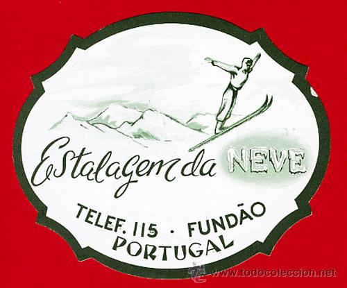 Etiquetas antiguas: ETIQUETA  HOTEL- PORTUGAL-ESTALAGEN DA NEVE- - OVAL 87 mm- FUNDAO-DATADA-