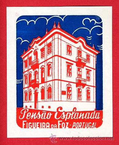 Etiquetas antiguas: ETIQUETA  HOTEL- PORTUGAL--PENSAO ESPLANADA - FIGUEIRA DA FOZ - 75 X 90 mm -
