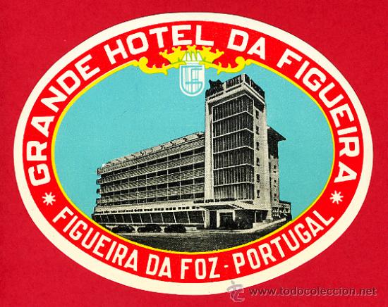 Etiquetas antiguas: ETIQUETA HOTEL -PORTUGAL--GRANDE HOTEL DA FIGUEIRA - FIGUEIRA DA FOZ - OVAL 115 mm