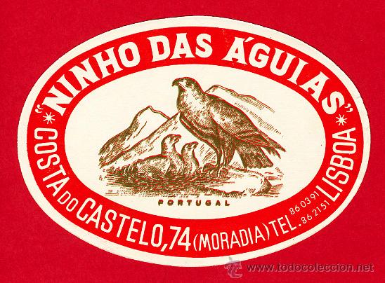 Etiquetas antiguas: ETIQUETA  HOTEL-PORTUGAL -NINHO DAS AGUILAS  - MORADIA - OVAL  105 mm -DATADA-