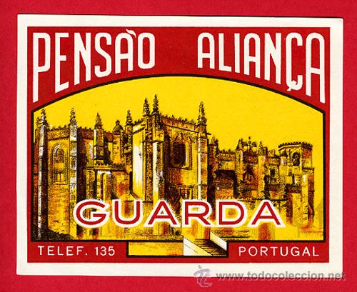 Etiquetas antiguas: ETIQUETA HOTEL-PORTUGAL- -PESAO ALIANZA -GUARDA - 70X 90 mm -DATADA-