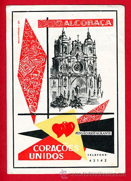 Etiquetas antiguas: ETIQUETA HOTEL-PORTUGAL-PESAO CORA&Ccedil;OES UNIDOS -ALCOBACA- 90X 125 mm -DATADA-PIE DE IMPRENTA