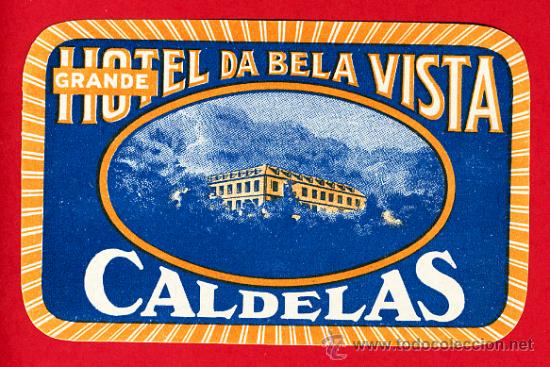 Etiquetas antiguas: Etiqueta Hotel -  PORTUGAL -GRANDE HOTEL DA BELA VISTA-75X115 mm -