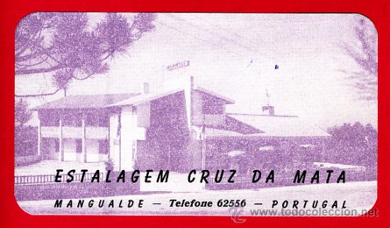 Etiquetas antiguas: Etiqueta Hotel - PORTUGAL - ESTALAGEM CRUZ DA MATA-MANGUALDE--65X120 mm -DATADA