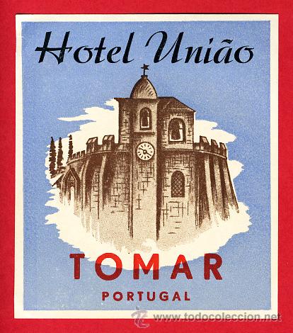 Etiquetas antiguas: Etiqueta Hotel -PORTUGAL - HOTEL UNIAO- 85X100 mm - TOMAR-