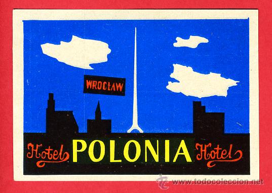 Etiquetas antiguas: Etiqueta Hotel - POLONIA- HOTEL WROCTAW-65 X90