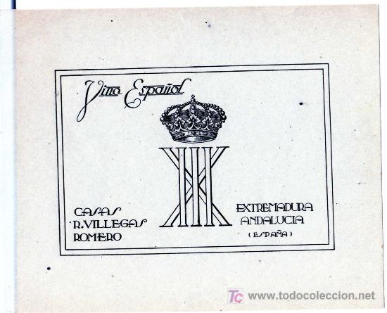 Alte Etiketten: ETIQUETA VINO ESPA&Ntilde;OL - CASAS: R.VILLEGAS-ROMERO - ANDALUCIA-EXTREMADURA