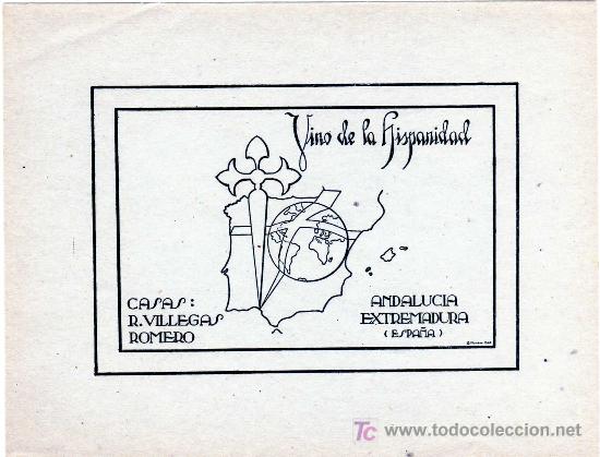 Alte Etiketten: ETIQUETA VINO DE LA HISPANIDAD - CASAS: R.VILLEGAS- ROMERO - ANDALUCIA-EXTREMADURA