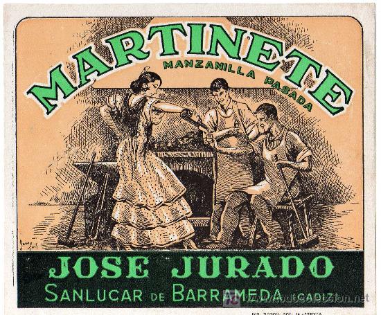 Etichette antiche: ETIQUETA MANZANILLA MARTINETE (GITANA Y HERREROS) - JOSE JURADO - SANLUCAR DE BARRAMEDA (CADIZ)