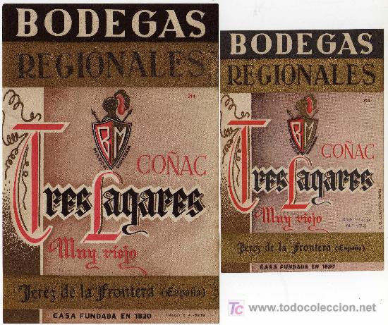 Alte Etiketten: ETIQUETA CO&Ntilde;AC TRES LAGARES - BODEGAS REGIONALES - JEREZ (ADIZ)