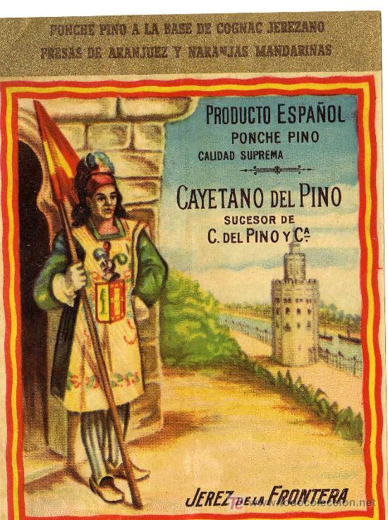 Alte Etiketten: ETIQUETA PONCHE CAYETANO DEL PINO (ABANDERADO Y TORRE DEL ORO - SEVILLA) - JEREZ (CADIZ)