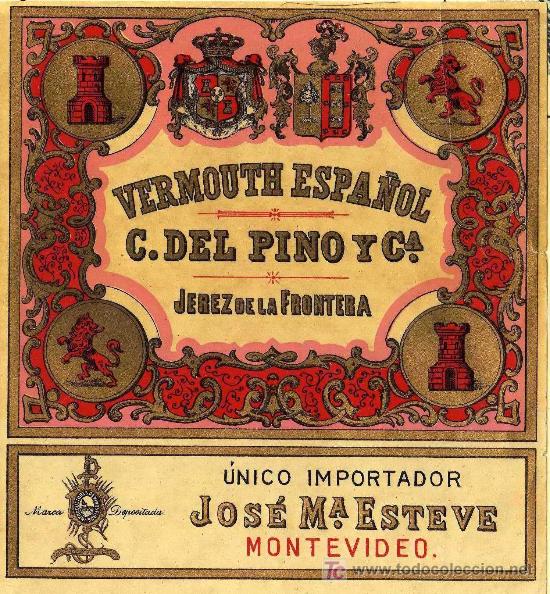 Etichette antiche: ETIQUETA VERMOUTH ESPA&Ntilde;OL (JOSE M&ordf;.ESTEVE-MONTEVIDEO) - C. DEL PINO - JEREZ (CADIZ)