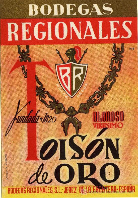 Etichette antiche: ETIQUETA OLOROSO VIEJISIMO TOISON DE ORO (COLLAR) - BODEGAS REGIONALES - JEREZ (CADIZ)