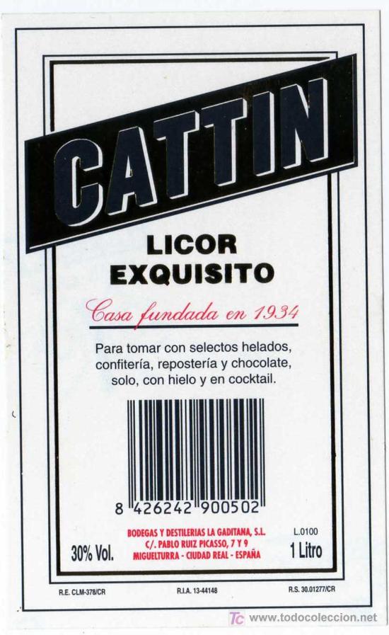 Etichette antiche: ETIQUETA LICOR CATTIN - DESTILERIAS LA GADITANA - MIGUELTURRA (CIUDAD REAL)