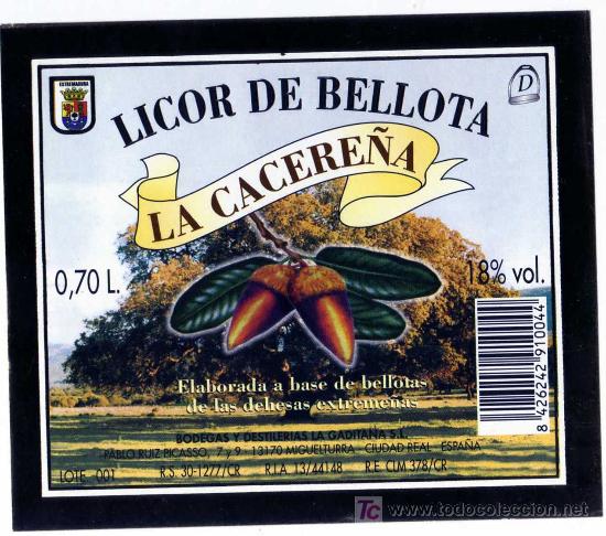 Etichette antiche: ETIQUETA LICOR DE BELLOTA LA CACERE&Ntilde;A - DESTILERIAS LA GADITANA - MIGUELTURRA (CIUDAR REAL)