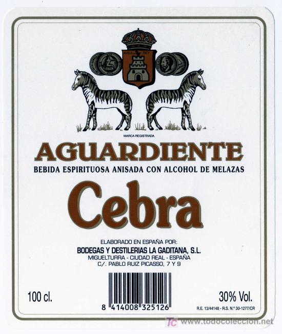 Old Labels: ETIQUETA AGUARDIENTE CEBRA - DESTILERIAS LA GADITANA - MIGUELTURRA (CIUDAD REAL)